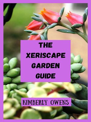 cover image of The Xeriscape Garden Guide